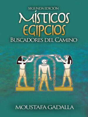 cover image of Místicos Egipcios – Buscadores Del Camino